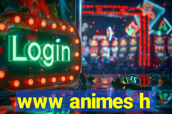www animes h